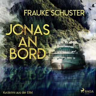 Jonas an Bord - Kurzkrimi aus der Eifel (Ungekürzt) als Hörbuch