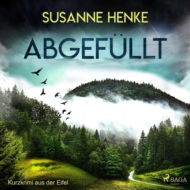 Copertina del libro per Abgefüllt - Kurzkrimi aus der Eifel (Ungekürzt)