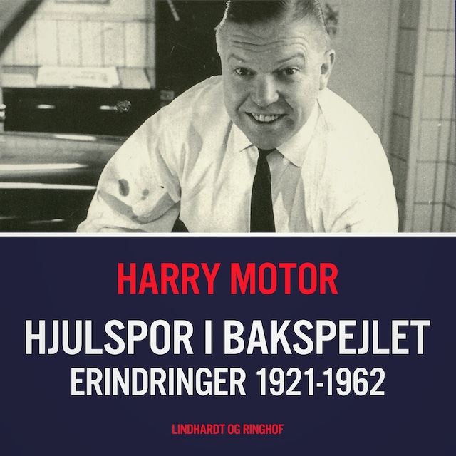 Book cover for Hjulspor i bakspejlet. Erindringer 1921-1962
