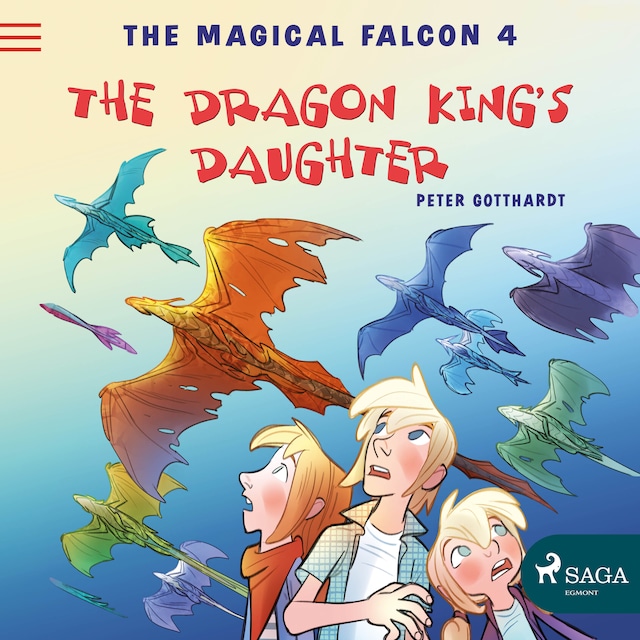 Kirjankansi teokselle The Magical Falcon 4 - The Dragon King's Daughter