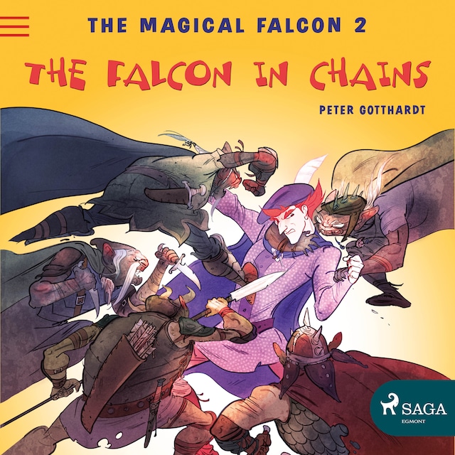 Couverture de livre pour The Magical Falcon 2 - The Falcon in Chains