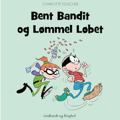 Bent Bandit og Lømmel Løbet