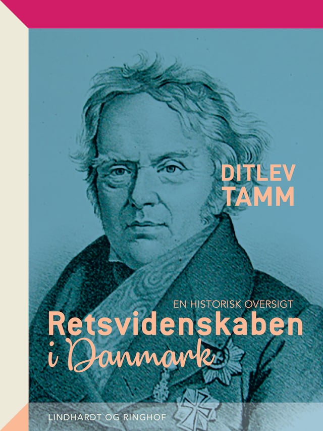 Book cover for Retsvidenskaben i Danmark. En historisk oversigt