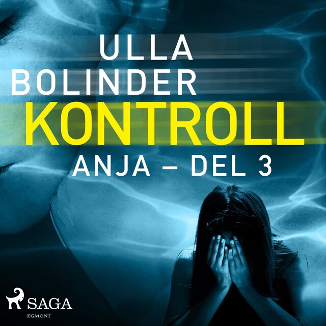 Book cover for Kontroll - Anja - del 3