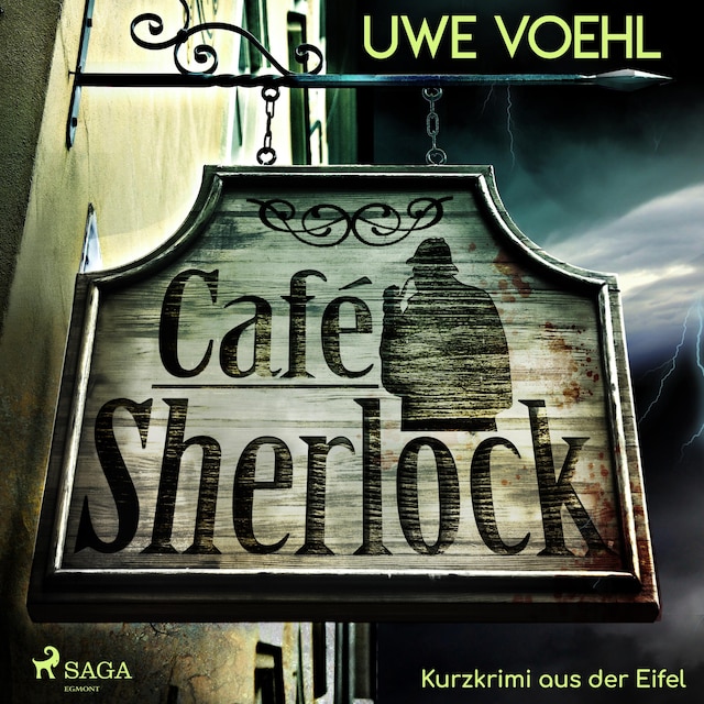 Copertina del libro per Café Sherlock - Kurzkrimi aus der Eifel (Ungekürzt)