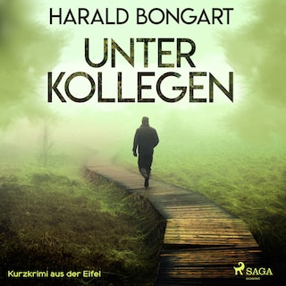 Unter Kollegen - Kurzkrimi aus der Eifel (Ungekürzt) als Hörbuch