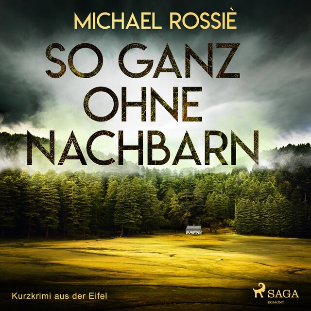Book cover for So ganz ohne Nachbarn - Kurzkrimi aus der Eifel (Ungekürzt)