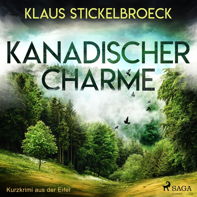 Copertina del libro per Kanadischer Charme - Kurzkrimi aus der Eifel (Ungekürzt)