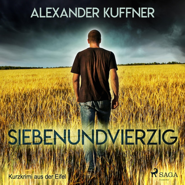 Book cover for Siebenundvierzig - Kurzkrimi aus der Eifel (Ungekürzt)