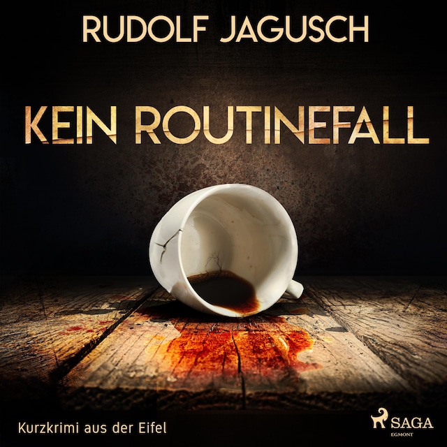 Book cover for Kein Routinefall - Kurzkrimi aus der Eifel (Ungekürzt)
