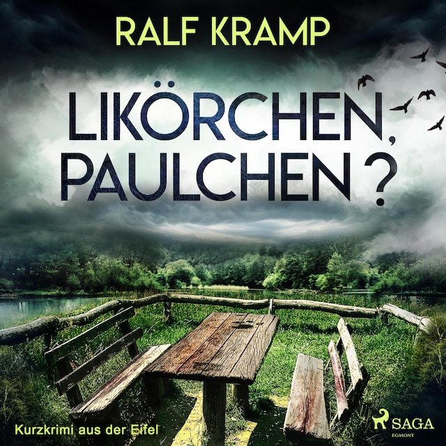Book cover for Likörchen, Paulchen? - Kurzkrimi aus der Eifel (Ungekürzt)