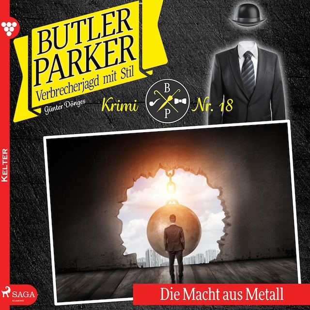 Kirjankansi teokselle Die Macht aus Metall - Butler Parker 18 (Ungekürzt)