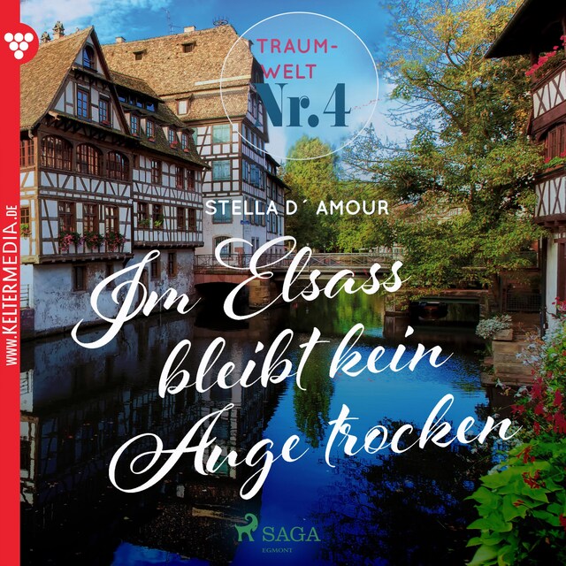 Book cover for Traumwelt, Nr. 4: Im Elsass bleibt kein Auge trocken (Ungekürzt)