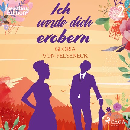 Lovestory, Edition 2: Ich werde dich erobern (Ungekürzt) bookCoverFor