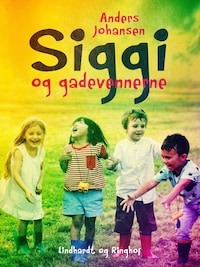 Siggi og gadevennerne
