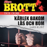 Kärlek bakom lås och bom