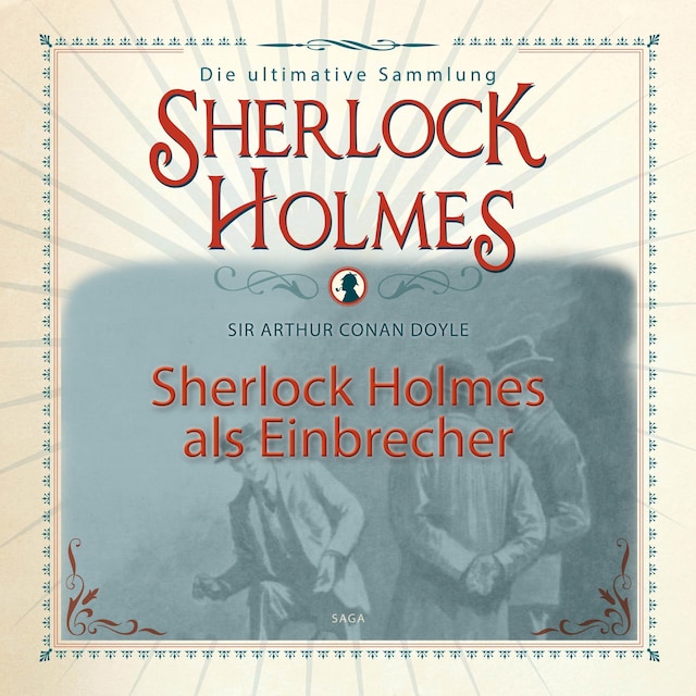Buchcover für Sherlock Holmes, Sherlock Holmes als Einbrecher (Ungekürzt)