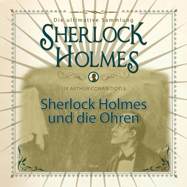 Couverture de livre pour Sherlock Holmes, Sherlock Holmes und die Ohren (Ungekürzt)