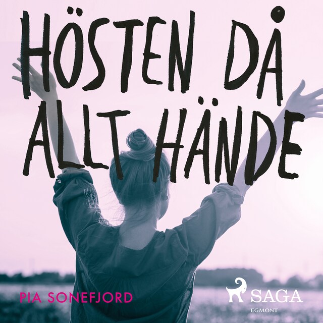 Book cover for Hösten då allt hände