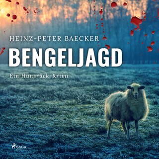 Bengeljagd - Ein Hunsrück-Krimi (Ungekürzt) als Hörbuch