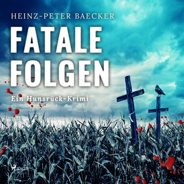 Book cover for Fatale Folgen - Ein Hunsrück-Krimi (Ungekürzt)