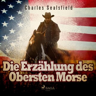 Die Erzählung des Obersten Morse (Ungekürzt) bookCoverFor