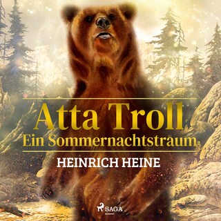 Atta Troll - Ein Sommernachtstraum als Hörbuch