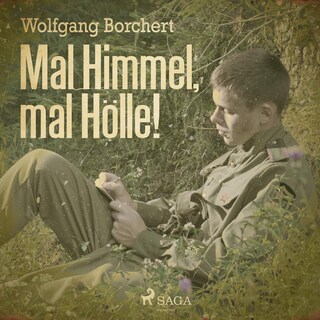 Mal Himmel, mal Hölle! (Ungekürzt) bookCoverFor