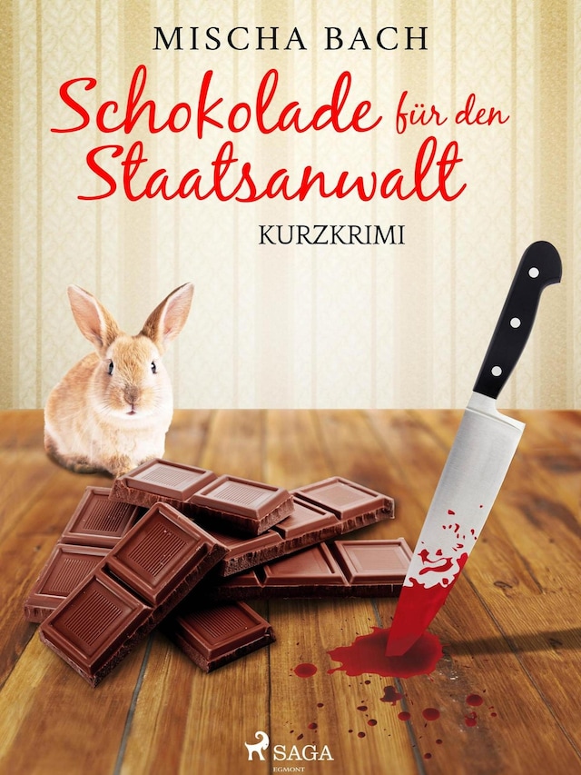 Copertina del libro per Schokolade für den Staatsanwalt - Kurzkrimi