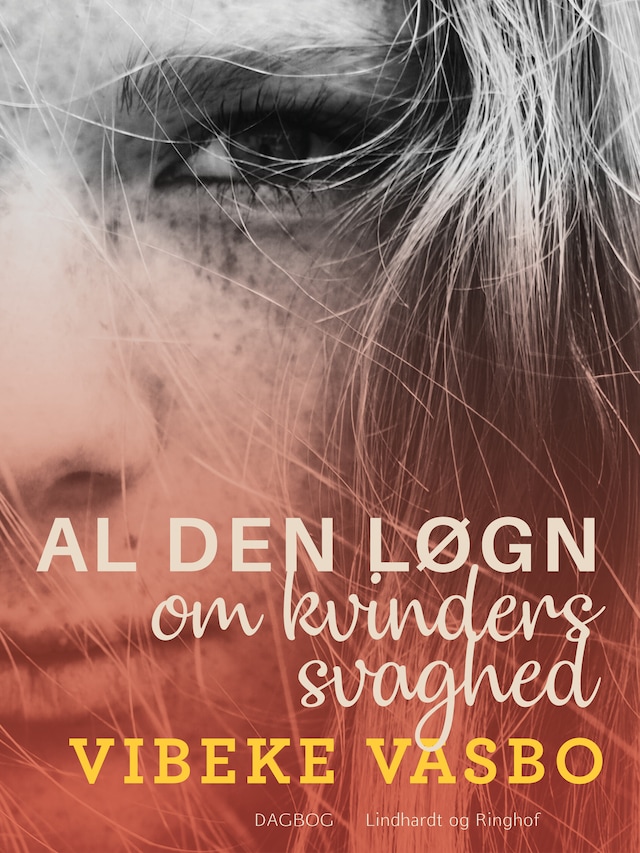 Book cover for Al den løgn om kvinders svaghed
