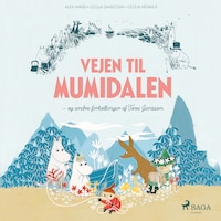 Vejen til Mumidalen - og andre fortællinger af Tove Jansson