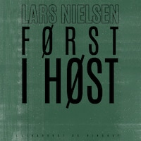 Først i høst