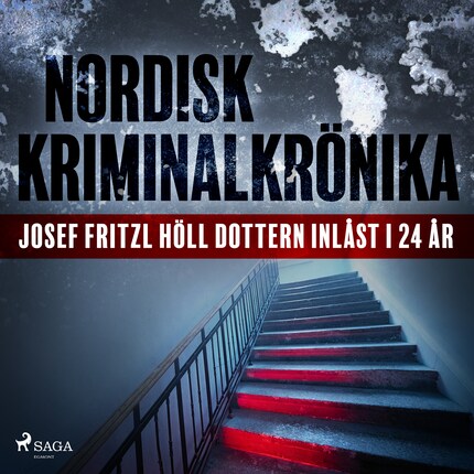 Josef Fritzl höll dottern inlåst i 24 år bookCoverFor