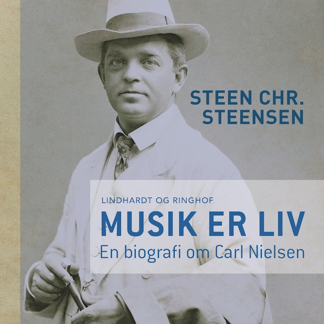 Book cover for Musik er liv. En biografi om Carl Nielsen