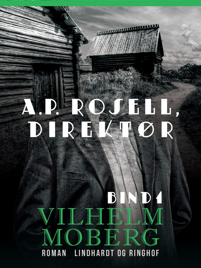 Book cover for A.P. Rosell, direktør - Bind 1