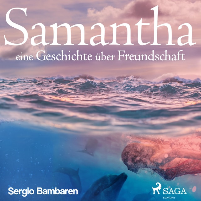 Book cover for Samantha - eine Geschichte über Freundschaft (Ungekürzt)
