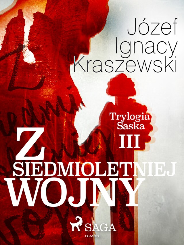 Kirjankansi teokselle Z siedmioletniej wojny (Trylogia Saska III)