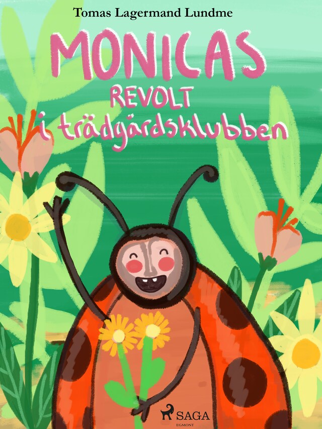 Book cover for Monicas revolt i trädgårdsklubben
