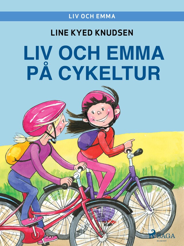 Okładka książki dla Liv och Emma: Liv och Emma på cykeltur