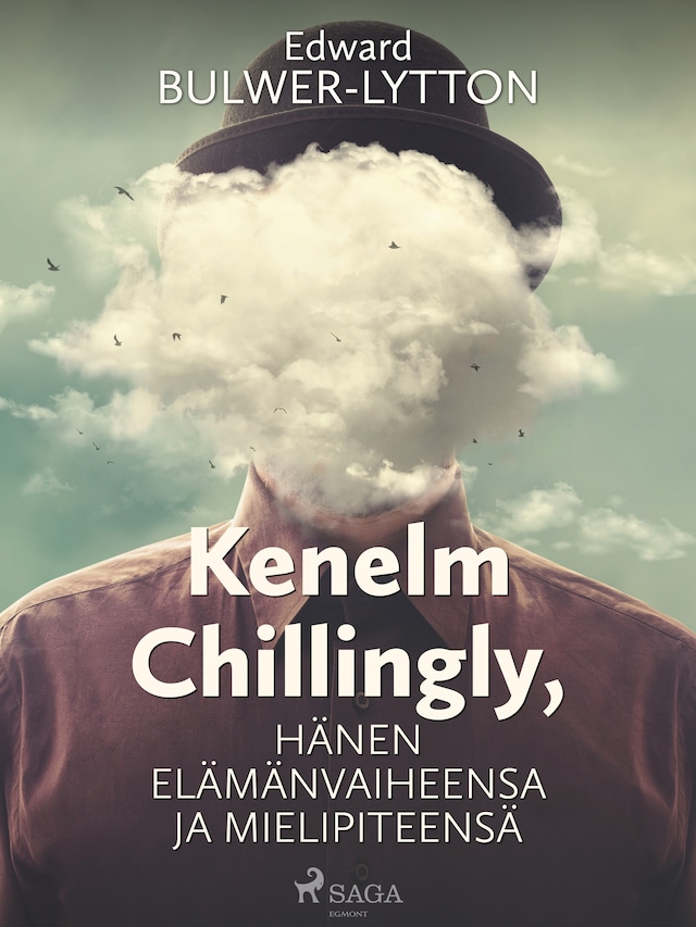 Book cover for Kenelm Chillingly, Hänen elämänvaiheensa ja mielipiteensä