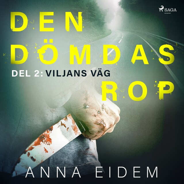 Book cover for Den dömdas rop: Del 2 - Viljans väg