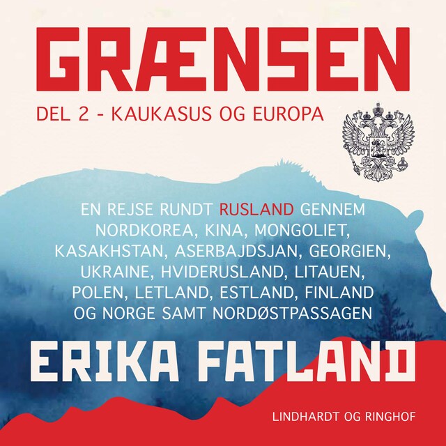 Book cover for Grænsen del 2 - Kaukasus og Europa