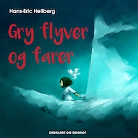 Gry flyver og farer