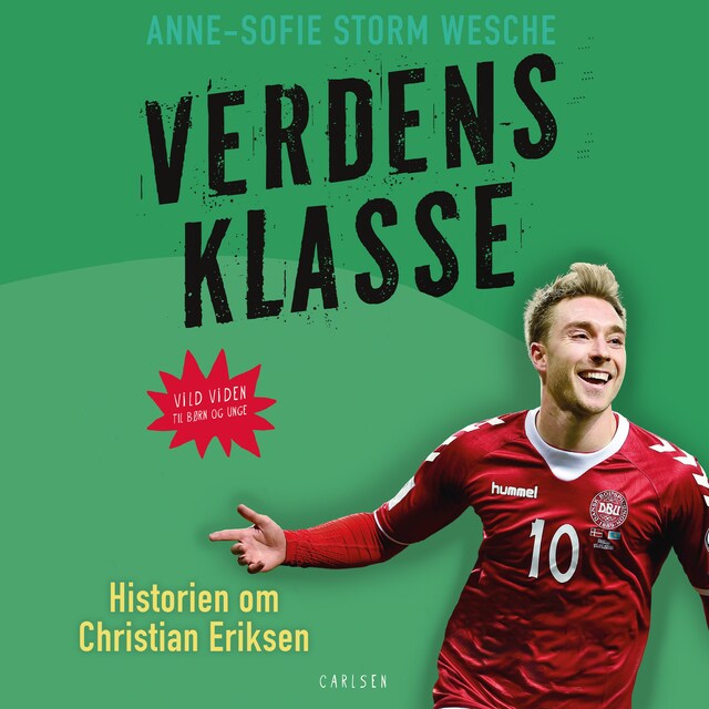 Bogomslag for Verdensklasse - Historien om Christian Eriksen