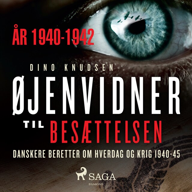 Book cover for Øjenvidner til besættelsen - år 1940-1942