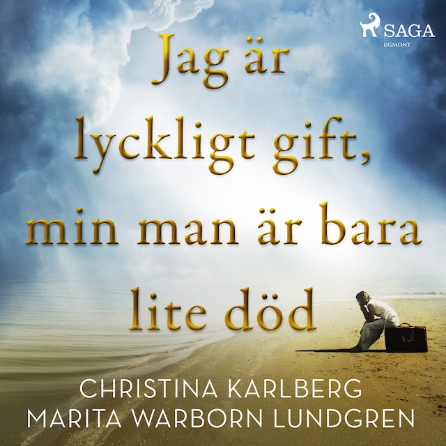 Book cover for Jag är lyckligt gift, min man är bara lite död