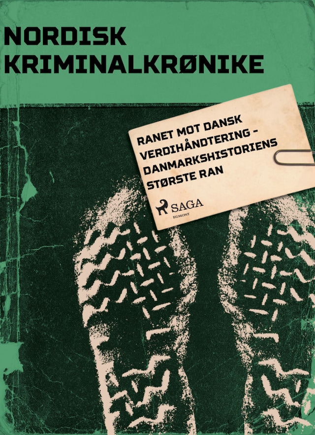 Book cover for Ranet mot Dansk Verdihåndtering - Danmarkshistoriens største ran