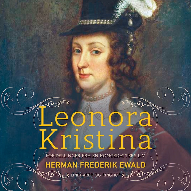 Book cover for Leonora Kristina - fortællinger fra en kongedatters liv