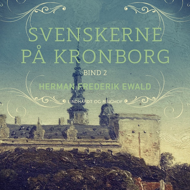 Portada de libro para Svenskerne på Kronborg, Bind 2