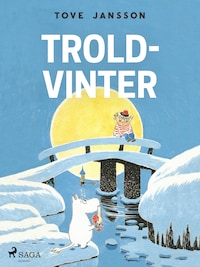 Mumitrolden 6 - Troldvinter